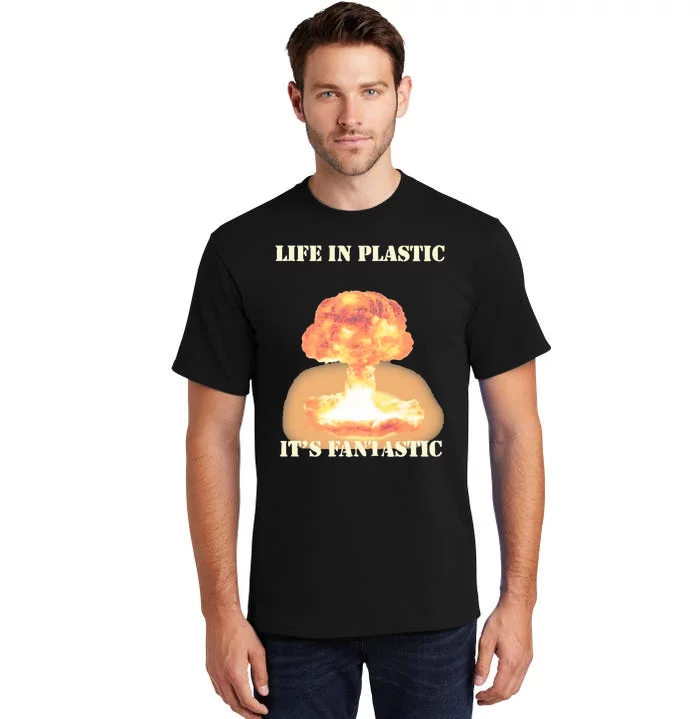 Life In Plastic Oppenheimer Tall T-Shirt