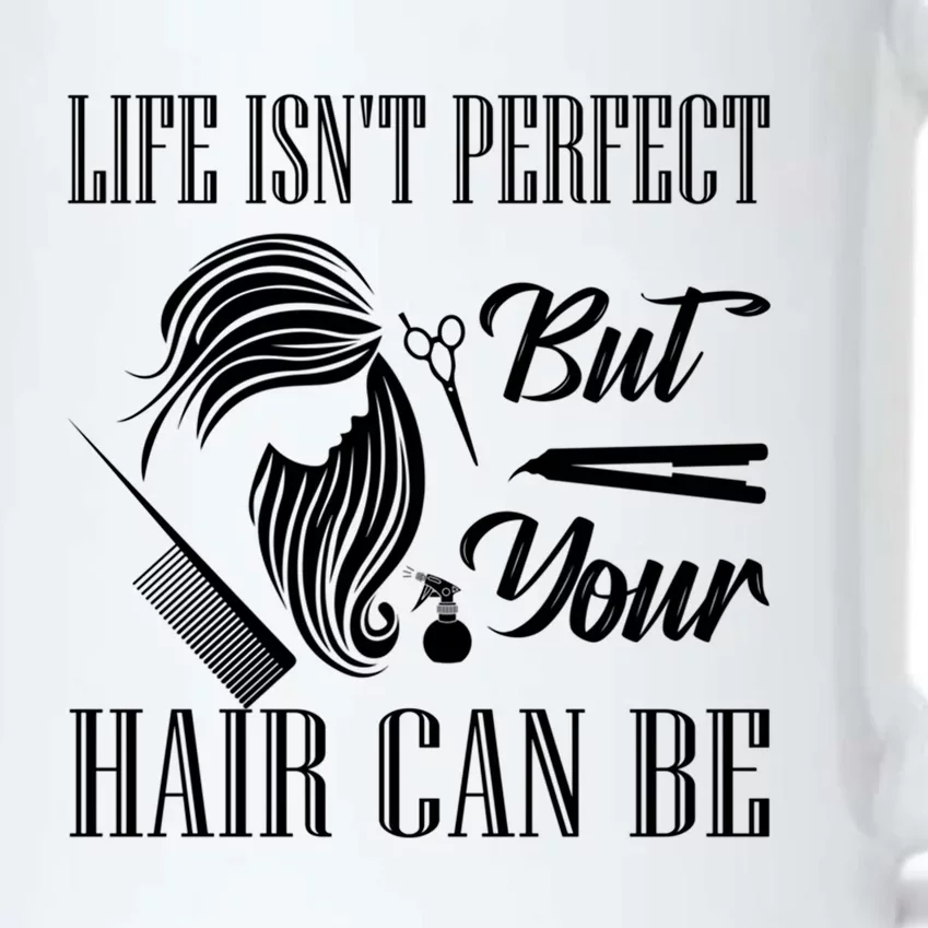 Life Isn't Perfect But Your Hair Can Be Barber Hair Cutting Cool Gift Black Color Changing Mug