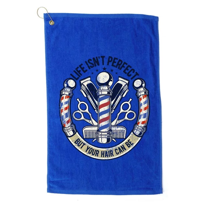 Life Isn't Perfect But Your Hair Can Be Hair Stylist Barber Gift Platinum Collection Golf Towel