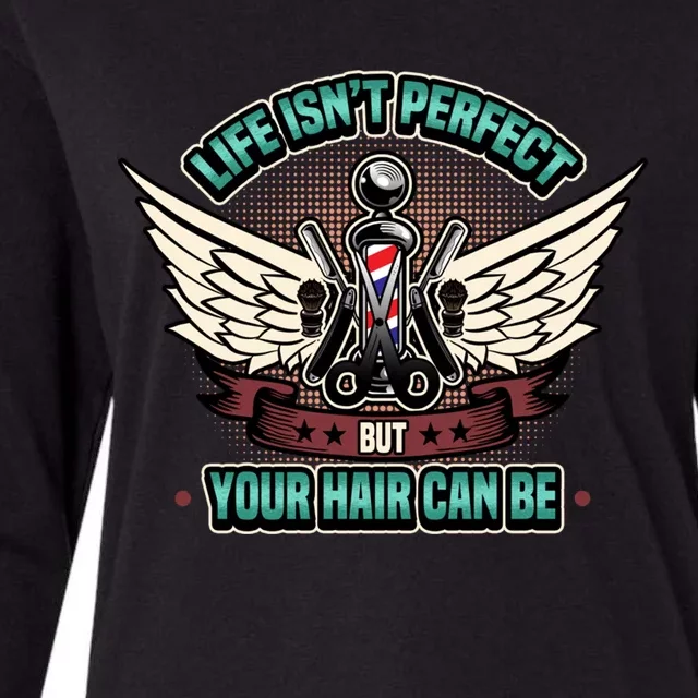 Life Isnt Perfekt But Your Hair Can Be Gift Womens Cotton Relaxed Long Sleeve T-Shirt