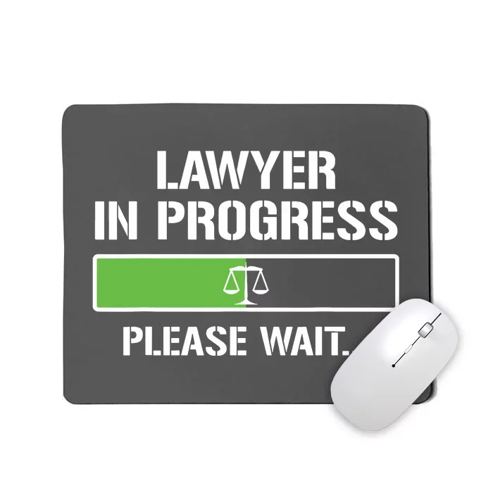 Lawyer In Progress Funny Law School Student Mousepad