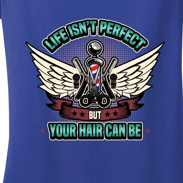 Life Isnt Perfekt But Your Hair Can Be Cool Gift Women's V-Neck T-Shirt