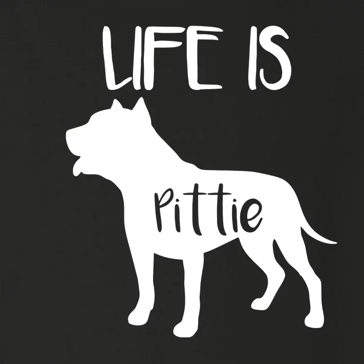 Life Is Pittie, Pitbull Terrier Dog Lover Dad Mom Boy Girl Toddler Long Sleeve Shirt