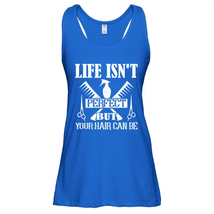 Life Isn't Perfect But Your Hair Can Be Hair Cutting Barber Gift Ladies Essential Flowy Tank