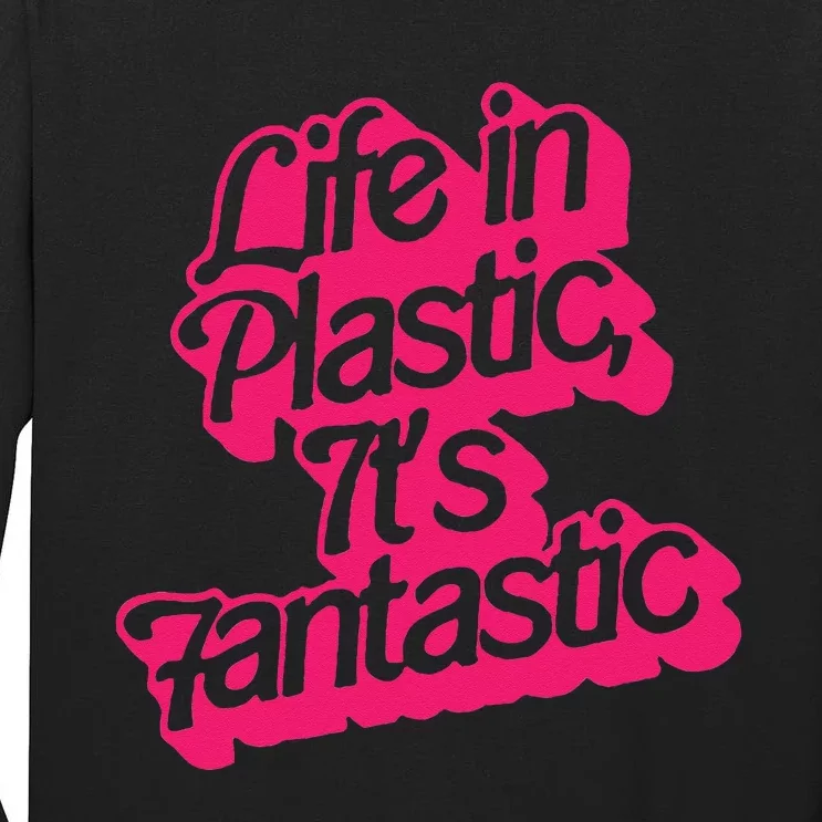 Life In Plastic Its Fantastic Tall Long Sleeve T-Shirt