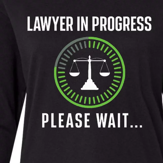 Lawyer In Progress Please Wait Attorney Law School Degree Womens Cotton Relaxed Long Sleeve T-Shirt