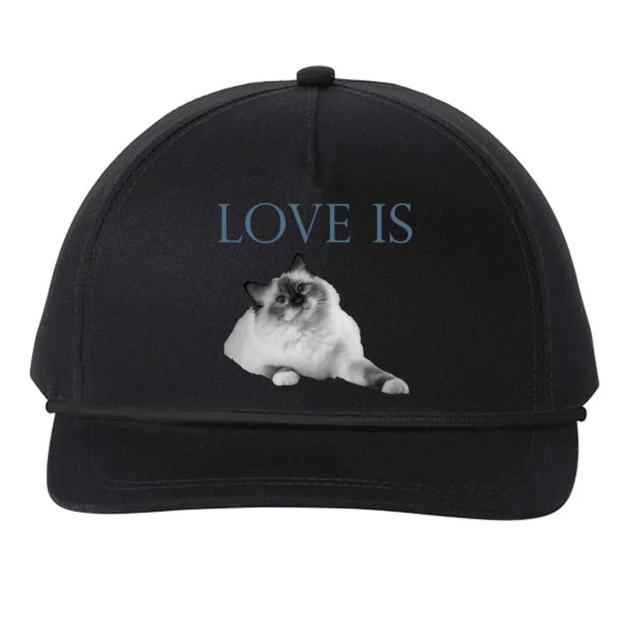 Love Is Ragdoll Cat Gift Snapback Five-Panel Rope Hat