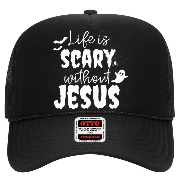 Life Is Scary Without Jesus Ghost Christian Halloween High Crown Mesh Trucker Hat