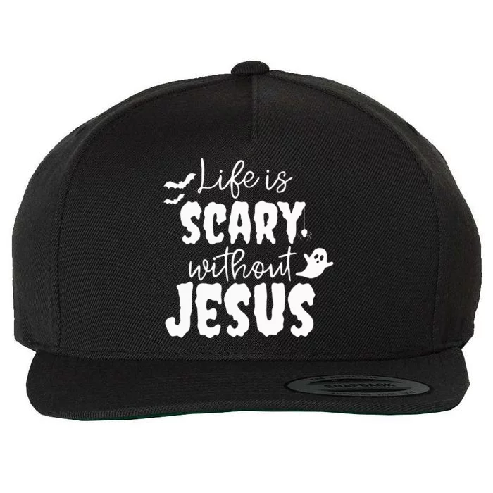 Life Is Scary Without Jesus Ghost Christian Halloween Wool Snapback Cap