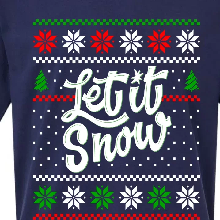 Let It Snow Christmas Funny Xmas Design Great Gift Sueded Cloud Jersey T-Shirt