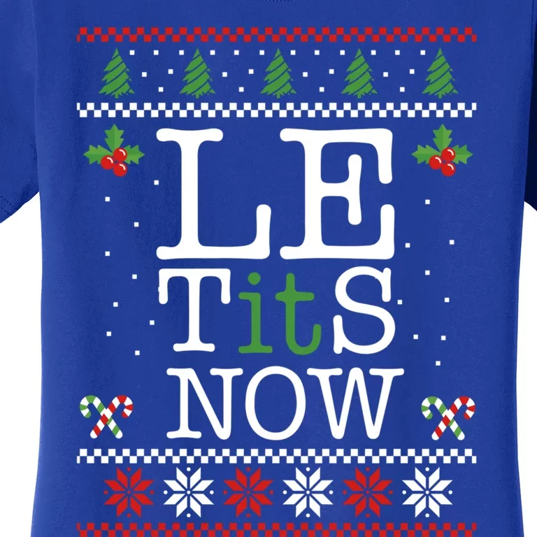 Let It Snow Christmas Ugly Sweater Funny Xmas Gift Women's T-Shirt