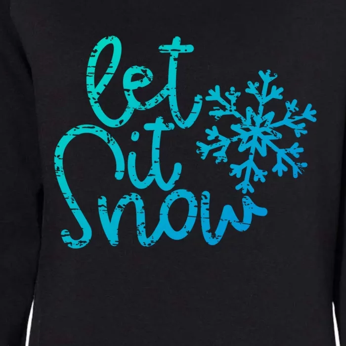 Let It Snow Christmas Snowflake Cool Gift Womens California Wash Sweatshirt