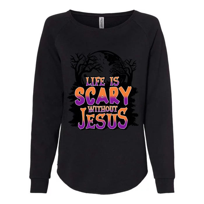 Life Is Scary Without Jesus Christian Halloween Tree Bible Womens California Wash Sweatshirt