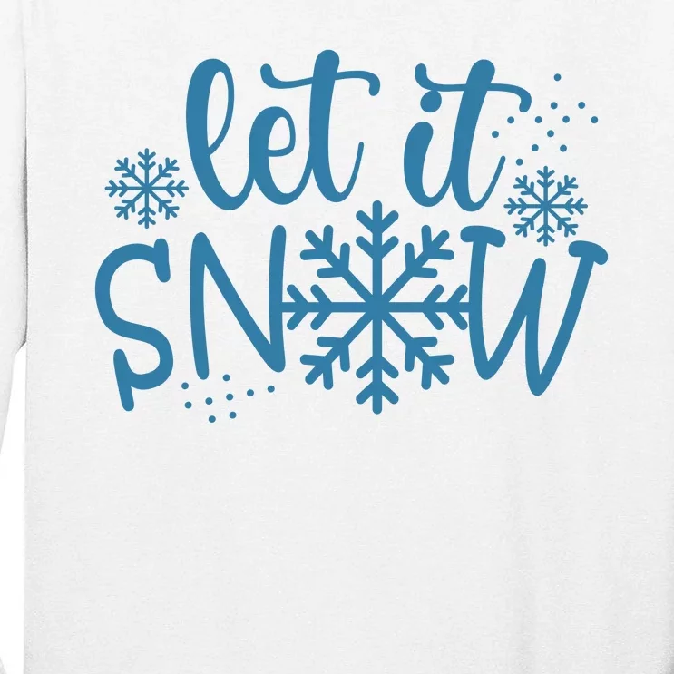 Let It Snow Cute Cozy Tall Long Sleeve T-Shirt