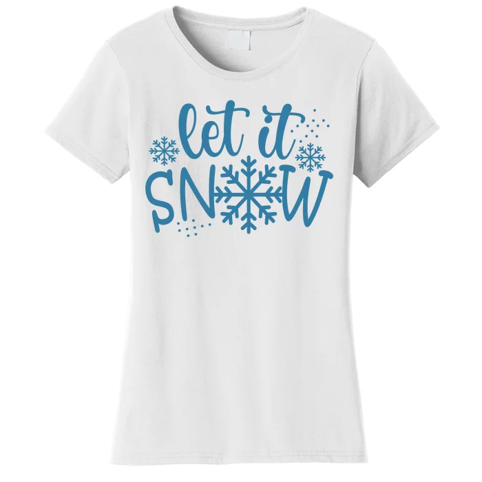 Let It Snow Cute Cozy Women's T-Shirt