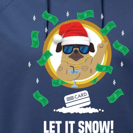 Let It Snow Santa Cocaine Adult Humor Dog Pug Cool Funny Gag Cool Gift Performance Fleece Hoodie