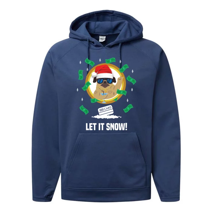 Let It Snow Santa Cocaine Adult Humor Dog Pug Cool Funny Gag Cool Gift Performance Fleece Hoodie