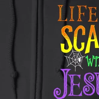 Life Is Scary Without Jesus Halloween Costume Full Zip Hoodie