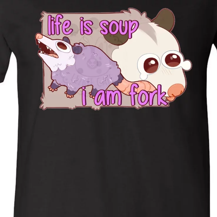 Life Is Soup I Am Fork V-Neck T-Shirt