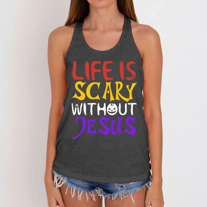 Life Is Scary Without Jesus Funny Christian Faith Halloween Women's Knotted Racerback Tank