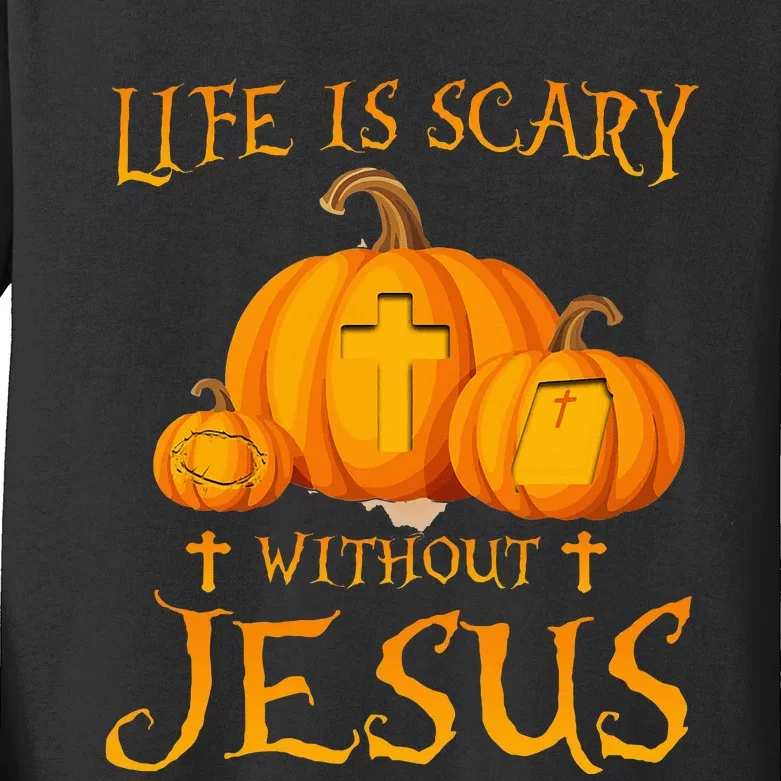 Life Is Scary Without Jesus Halloween Pumpkin Christian Kids Long Sleeve Shirt