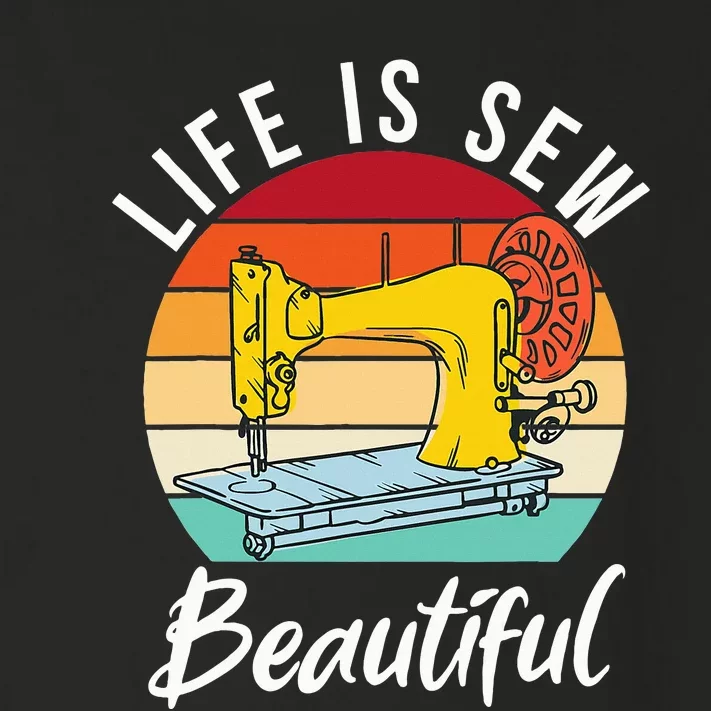 Life is sew Beautiful Sewing Quilting Quilter Sewer Toddler Long Sleeve Shirt