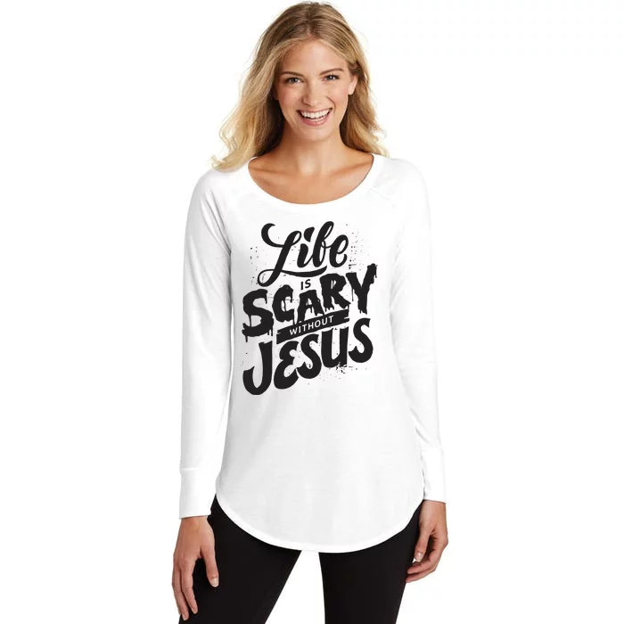 Life Is Scary Without Jesus Christian Faith Halloween Women's Perfect Tri Tunic Long Sleeve Shirt