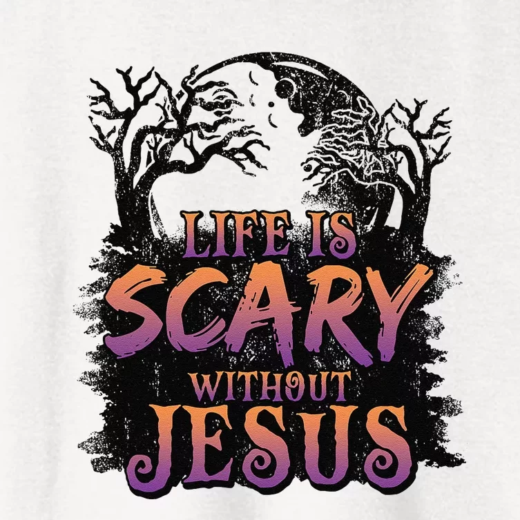 Life Is Scary Without Jesus Funny Halloween Christian Women's Crop Top Tee