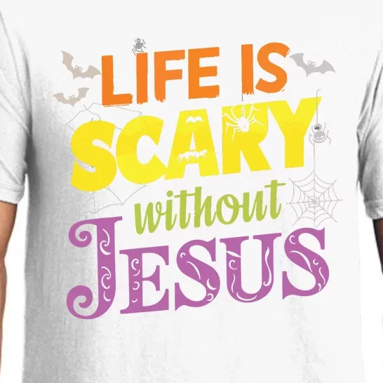 Life Is Scary Without Jesus Christian Faith Halloween Pajama Set