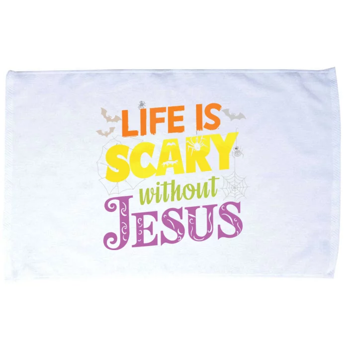 Life Is Scary Without Jesus Christian Faith Halloween Microfiber Hand Towel