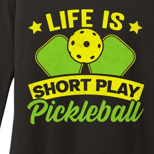 Liife Is Short Play Pickleball Funny Pickleball Womens CVC Long Sleeve Shirt