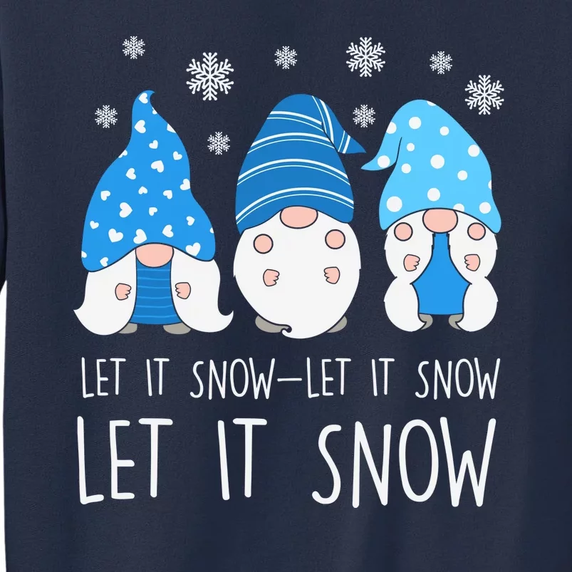 Let It Snow Gnomes Winter Holiday Cute Sweatshirt