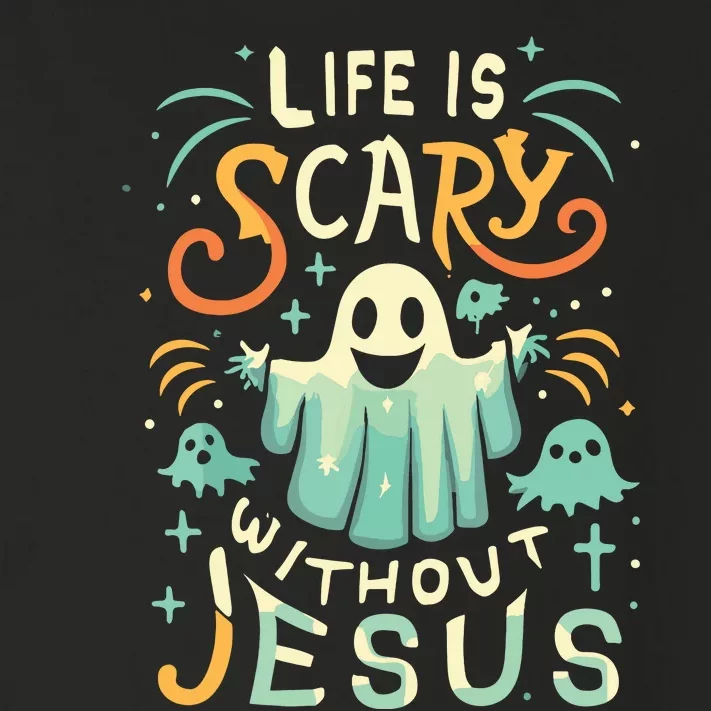 Life Is Scary Without Jesus Christian Halloween Funny Toddler Long Sleeve Shirt