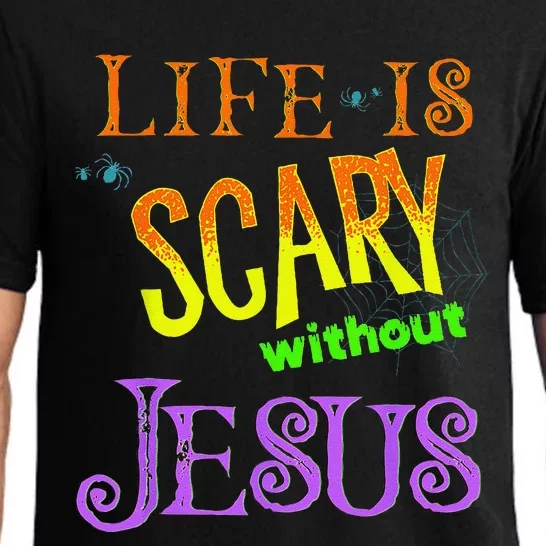 Life Is Scary Without Jesus Christian Halloween Costume Pajama Set