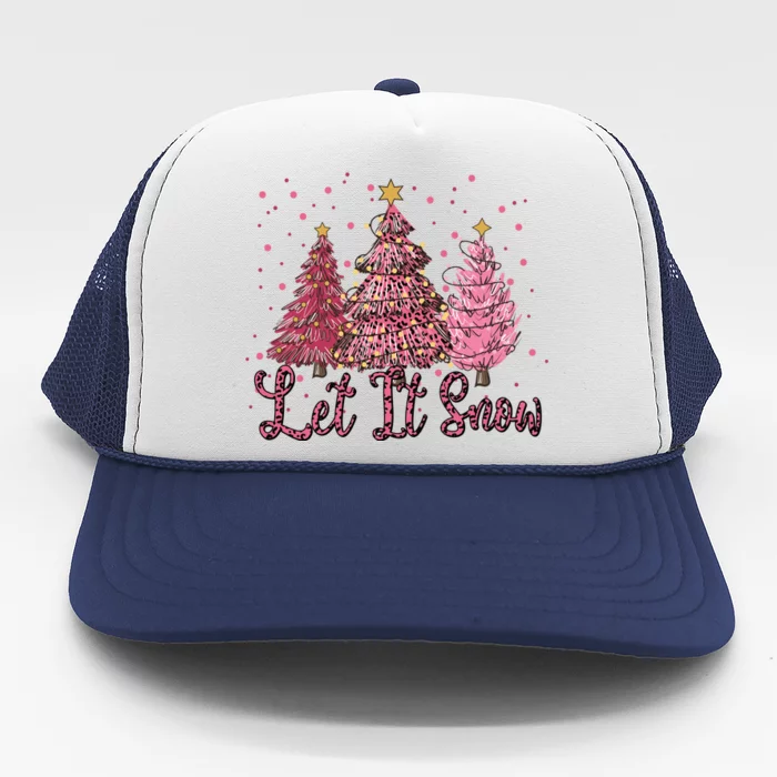 Let It Snow Christmas Pine Trees Gift Funny Xmas Holidays Trucker Hat