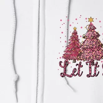 Let It Snow Christmas Pine Trees Gift Funny Xmas Holidays Full Zip Hoodie