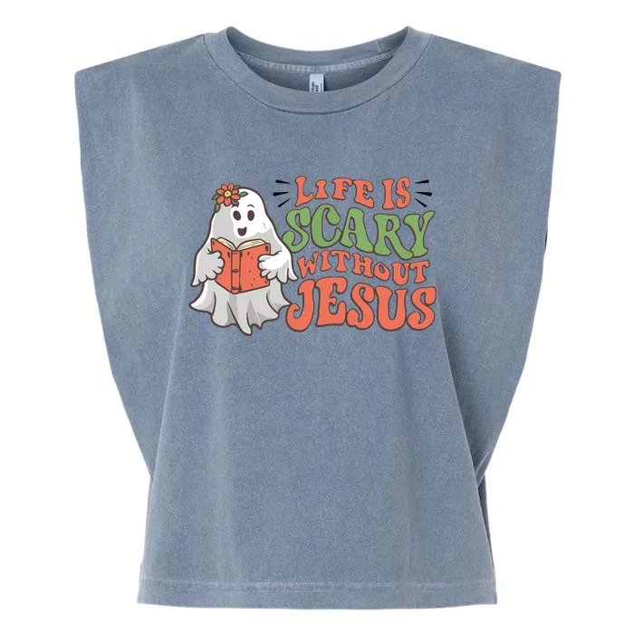 Life Is Scary Without Jesus Christian Halloween Religious Garment-Dyed Women's Muscle Tee