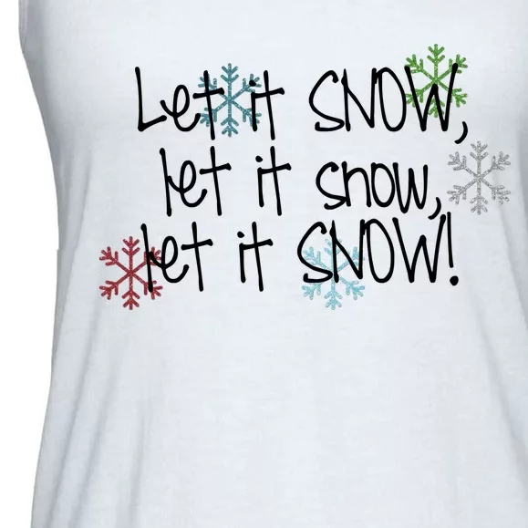 Let It Snow Let It Snow Let It Snow Ladies Essential Flowy Tank