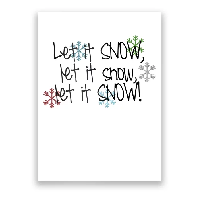 Let It Snow Let It Snow Let It Snow Poster