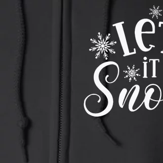 Let It Snow Funny Christmas Full Zip Hoodie