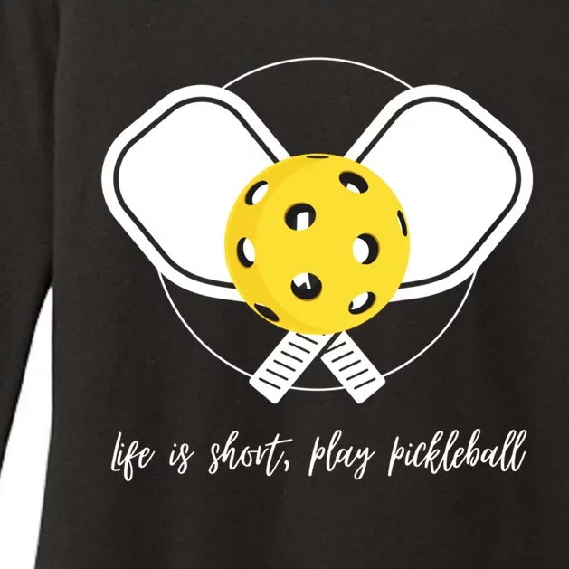 Life Is Short Play Pickleball Gift Womens CVC Long Sleeve Shirt