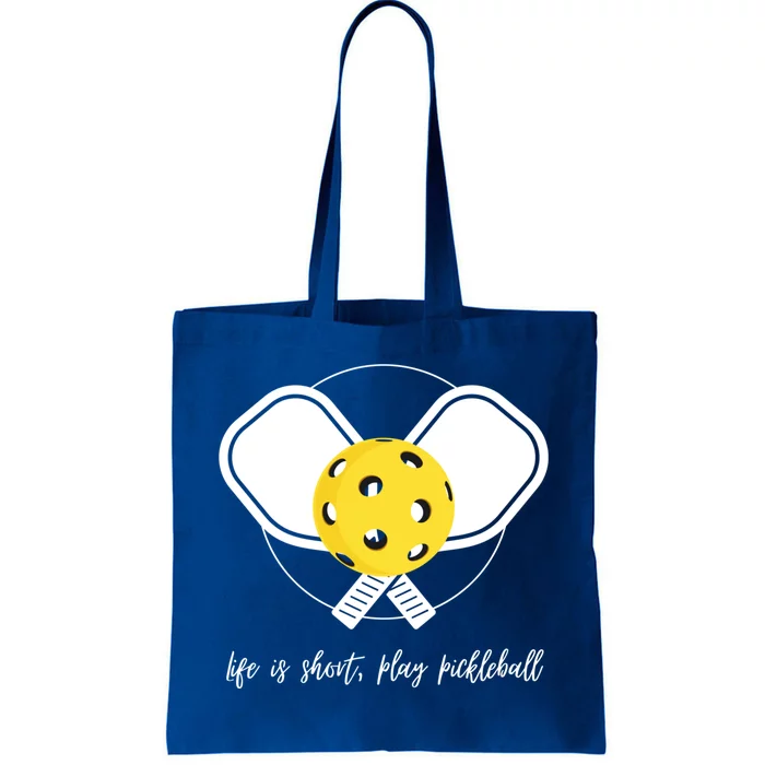 Life Is Short Play Pickleball Gift Tote Bag