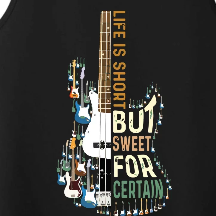 Life Is Short But Sweet For Certain Guitar Lover Music Lover Performance Tank