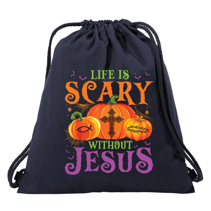 Life Is Scary Without Jesus Fall Halloween Christian Lover Drawstring Bag