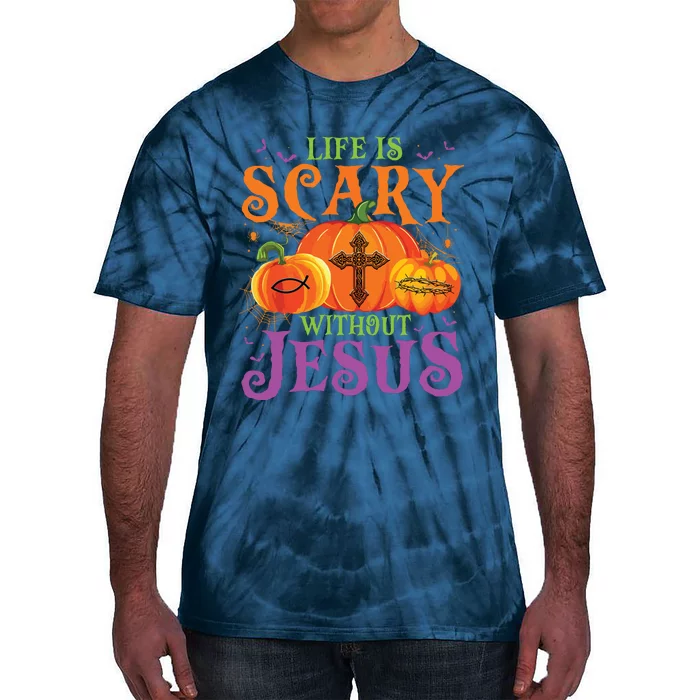 Life Is Scary Without Jesus Fall Halloween Christian Lover Tie-Dye T-Shirt