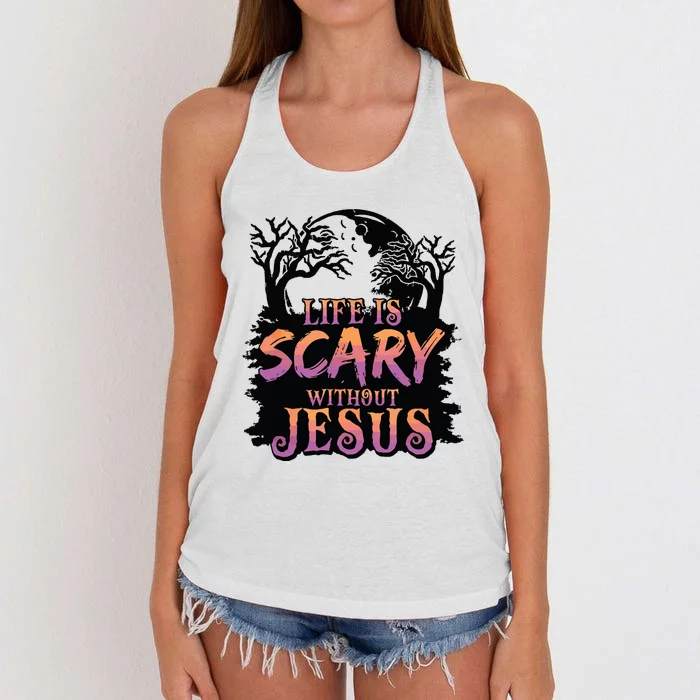 Life Is Scary Without Jesus Funny Halloween Christian Women's Knotted Racerback Tank