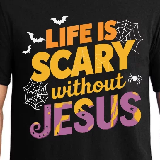 Life Is Scary Without Jesus Halloween Faith Spiritual Pajama Set