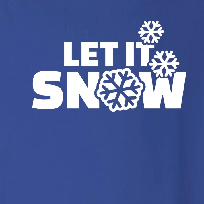 Let It Snow Gift Toddler Long Sleeve Shirt