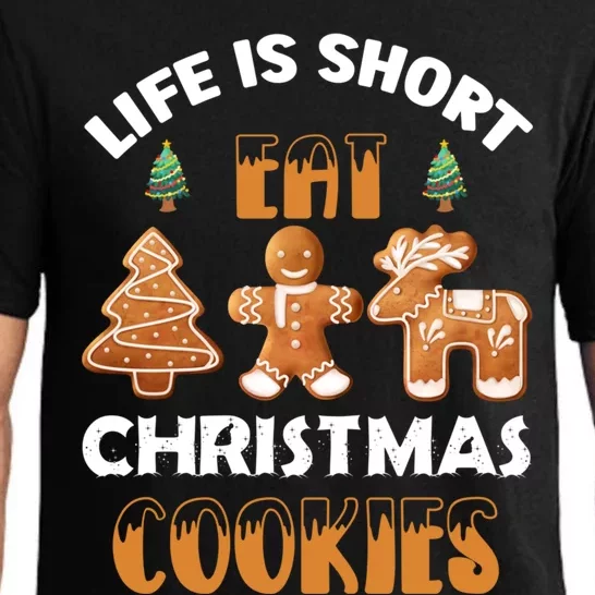 Life Is Short Eat Christmas Cookies Christmas Santa Funny Gift Pajama Set