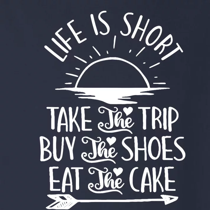 Life Is Short Take The Trip Inspiration Traveling Traveler Toddler Long Sleeve Shirt